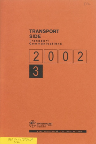 Transport. Side : kvartalibülletään = Transport. Communications : quarterly bulletin ; 3 2002-12