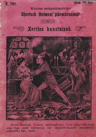 Kuulsa salapolitseiniku Sherlock Holmesi päewaraamat. 1.-8. lugu