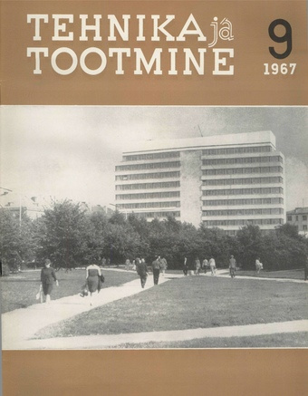 Tehnika ja Tootmine ; 9 1967-09