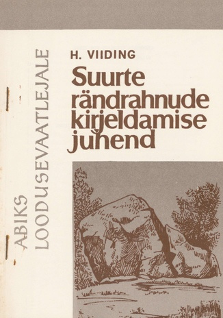 Suurte rändrahnude kirjeldamise juhend