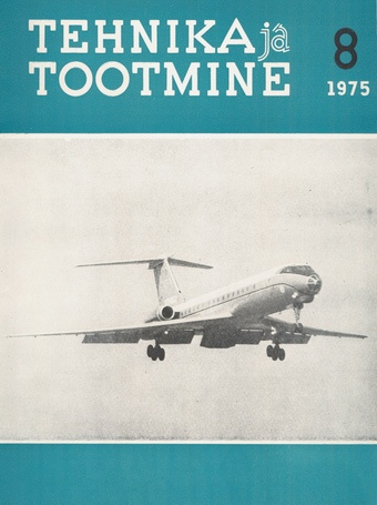 Tehnika ja Tootmine ; 8 1975-08
