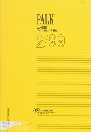 Palk : kvartalibülletään = Wages and salaries : quarterly bulletin ; 2 1999