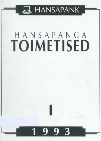 Hansapanga toimetised : [majandusülevaade] ; 1 1993