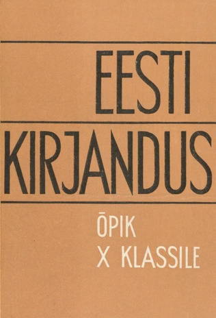 Eesti kirjandus : õpik X klassile