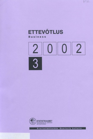 Ettevõtlus : kvartalibülletään = Business : quarterly bulletin ; 3 2002