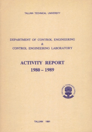 Department of Control Engineering & Control Engineering Laboratory activity report 1980-1989 