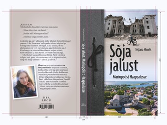 Sõja jalust : Mariupolist Haapsalusse 