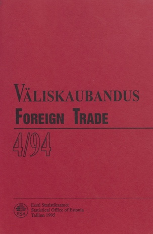 Väliskaubandus : kvartalibülletään = Foreign Trade : quarterly bulletin ; 4 1994