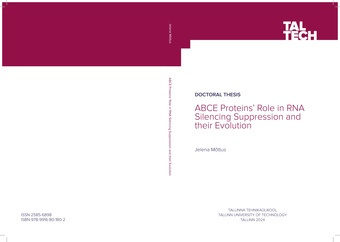 ABCE proteins' role in RNA silencing suppression and their evolution = ABCE valkude roll RNA vaigistamise supressioonis ja nende evolutsioon 