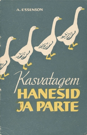 Kasvatagem hanesid ja parte