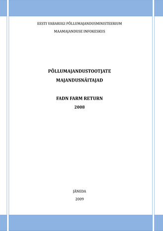 Põllumajandustootjate majandusnäitajad = FADN farm return ; 2008