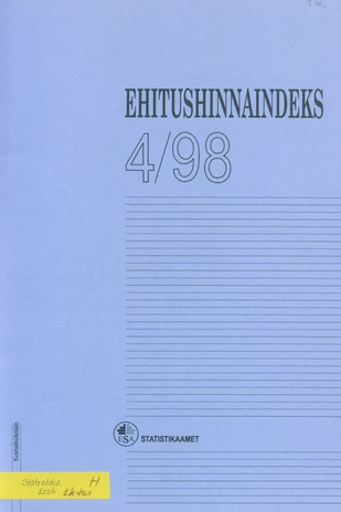 Ehitushinnaindeks : kvartalibülletään = Construction Price Index : quarterly bulletin ; 4 1998