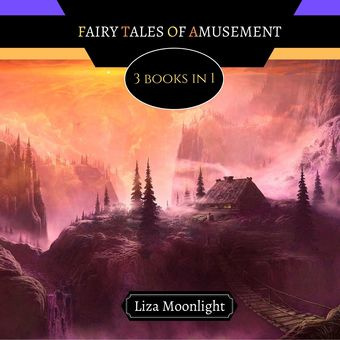 Fairy tales of amusement : 3 books in 1 