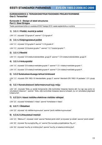 EVS-EN 1993-2:2006/AC:2009 Eurokoodeks 3 : teraskonstruktsioonide projekteerimine. Osa 2, Terassillad = Eurocode 3 : design of steel structures. Part 2, Steel bridges 