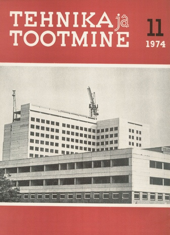 Tehnika ja Tootmine ; 11 1974-11