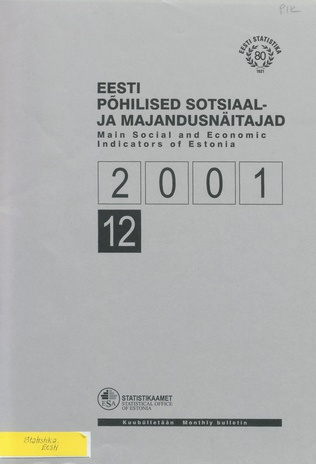 Eesti põhilised sotsiaal- ja majandusnäitajad = Main social and economic indicators of Estonia ; 12 2002-1