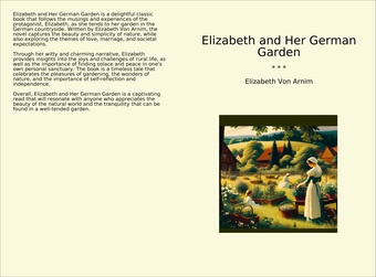 Elizabeth and Her German Garden 