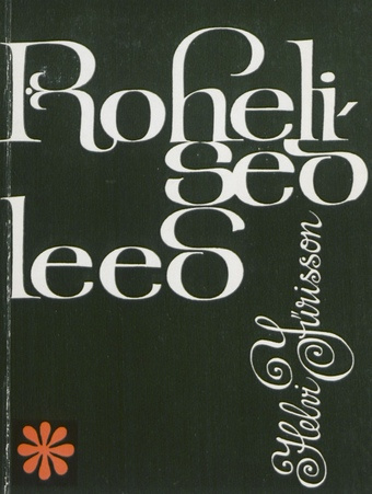 Rohelised leed : luuletusi 1966-1970 