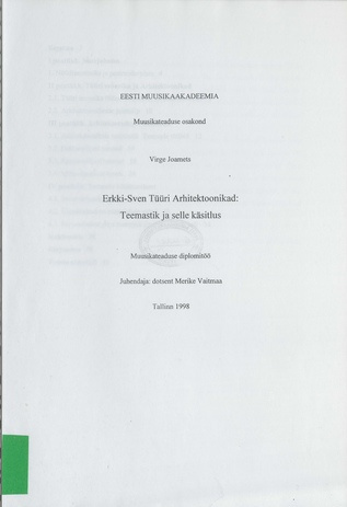 Erkki-Sven Tüüri Arhitektoonikad : teemastik ja selle käsitlus : muusikateaduse diplomitöö