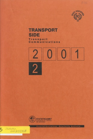 Transport. Side : kvartalibülletään = Transport. Communications : quarterly bulletin ; 2 2001-09