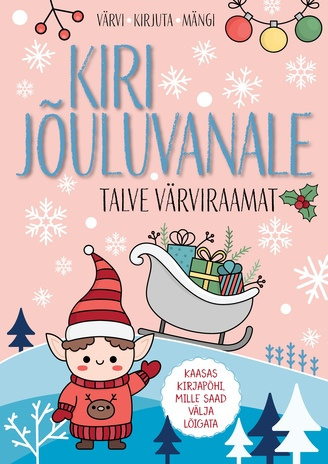 Kiri jõuluvanale : talvine värviraamat 