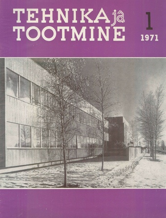 Tehnika ja Tootmine ; 1 1971-01