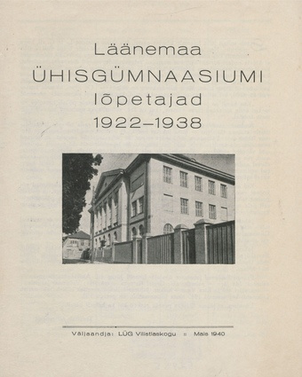 Läänemaa Ühisgümnaasiumi lõpetajad : 1922-1938 