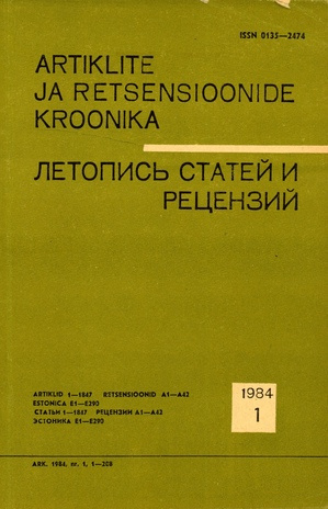 Artiklite ja Retsensioonide Kroonika = Летопись статей и рецензий ; 1 1984-01