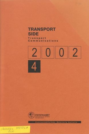 Transport. Side : kvartalibülletään = Transport. Communications : quarterly bulletin ; 4 2003-03