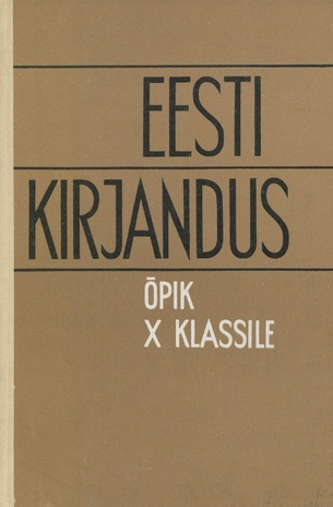 Eesti kirjandus : õpik X klassile 