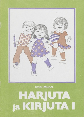 Harjuta ja kirjuta. 1 