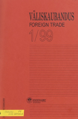 Väliskaubandus : kvartalibülletään = Foreign Trade : quarterly bulletin ; 1 1999