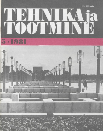Tehnika ja Tootmine ; 5 1981-05