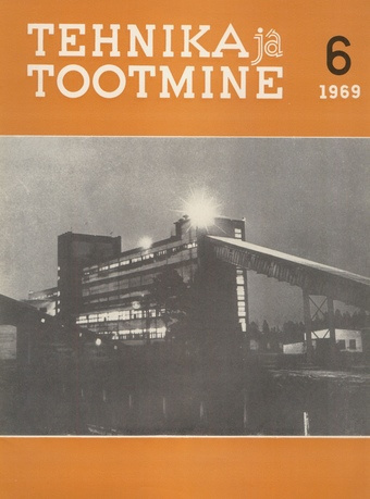 Tehnika ja Tootmine ; 6 1969-06