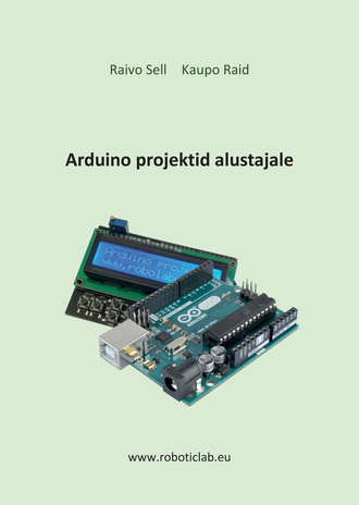 Arduino projektid alustajale 