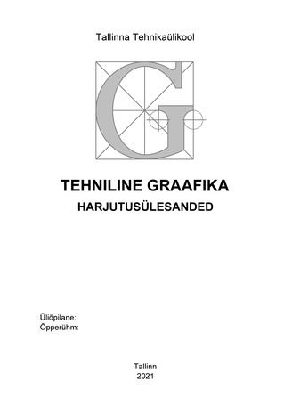 Tehniline graafika : harjutusülesanded 