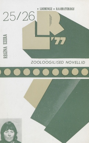 Zooloogilised novellid (Loomingu Raamatukogu ; 1977, 25/26, (1021/1022))