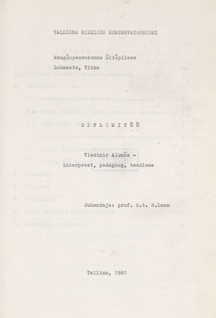 Vladimir Alumäe - interpreet, pedagoog, teadlane : Tallinna Riikliku Konservatooriumi kaugõppeosakonna üliõpilase Luhamets, Tiina diplomitöö
