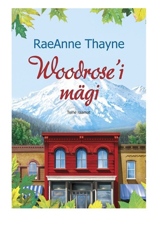 Woodrose’i mägi. Teine raamat 