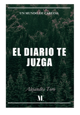 El diario te juzga : un mundo de cabezas 