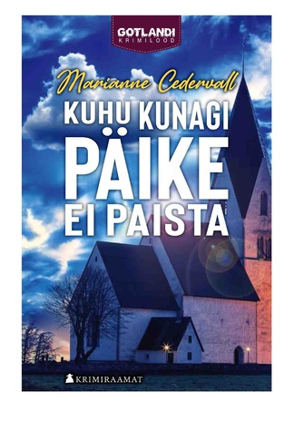 Kuhu kunagi päike ei paista 