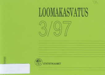 Loomakasvatus : kvartalibülletään ; 3 1997-11