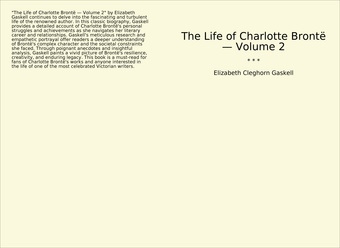 The Life of Charlotte Brontë — Volume 2 