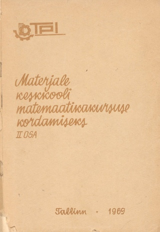 Materjale keskkooli matemaatikakursuse kordamiseks. 2. osa, Geomeetria ja trigonomeetria