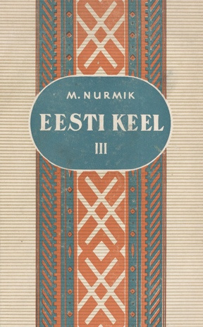 Eesti keel = Учебник эстонского языка. 3., Для V-VII классов