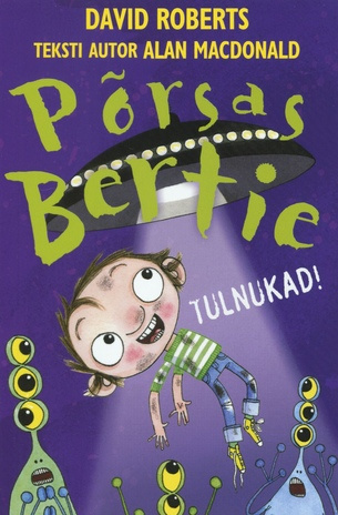 Põrsas Bertie. Tulnukad! 