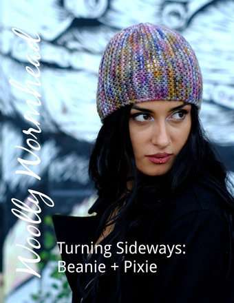 Turning Sideways: Beanie + Pixie workshop 