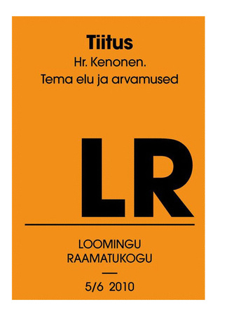 Hr. Kenonen. Tema elu ja arvamused