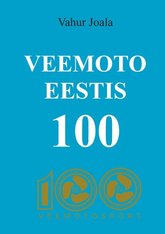 Veemoto Eestis 100 