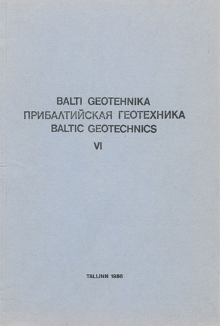 Прибалтийская геотехника. 6 : тезисы шестой Прибалтийско-белорусской конференции по геотехнике 